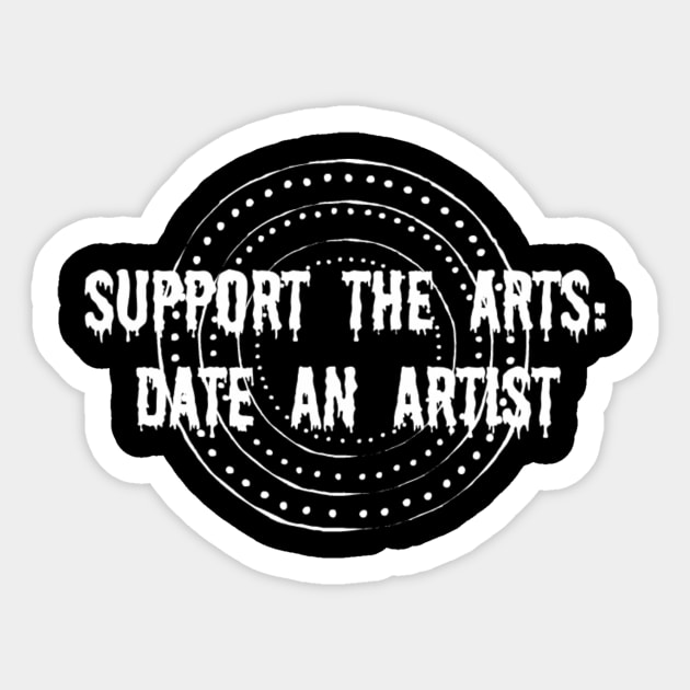 Date an Artist Sticker by skeptic_seeking_believer